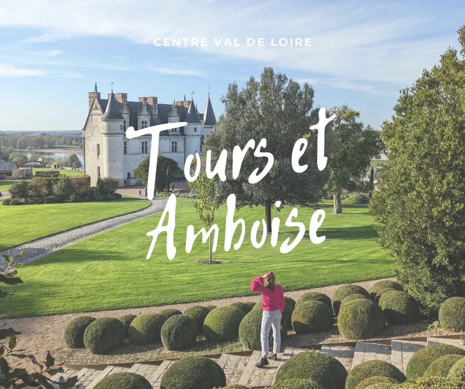 Title Tours and Amboise on the château and its clipped gardens