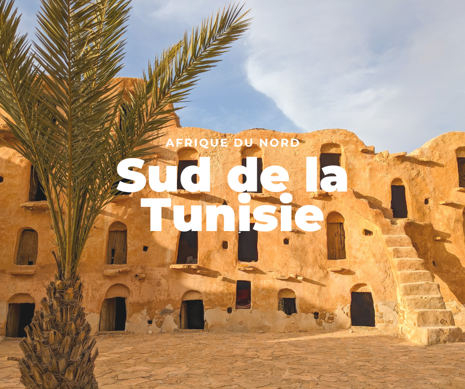 sud de la tunisie itinéraire programme 10 jours