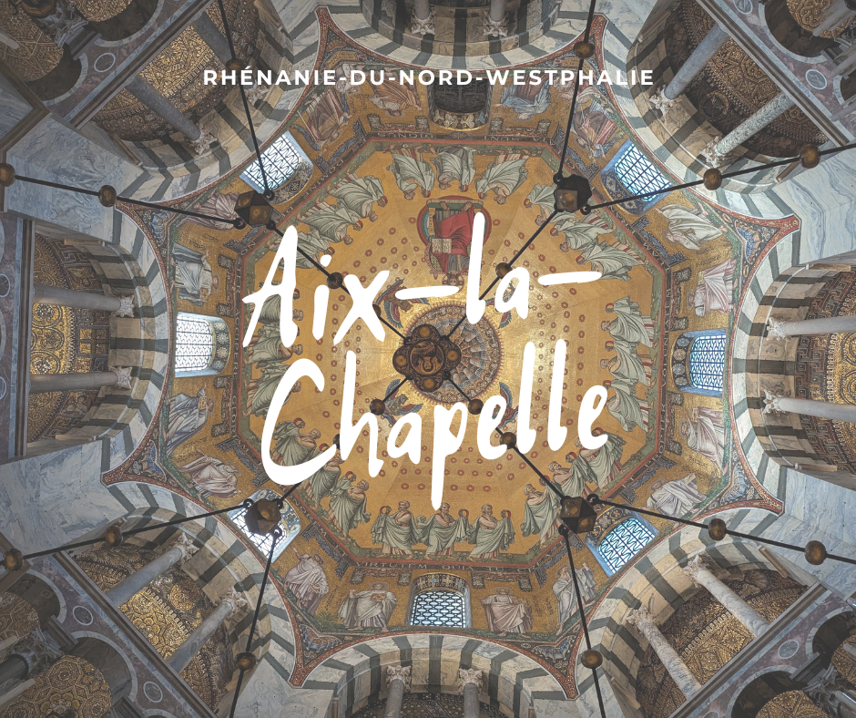 aix la chapelle blog article